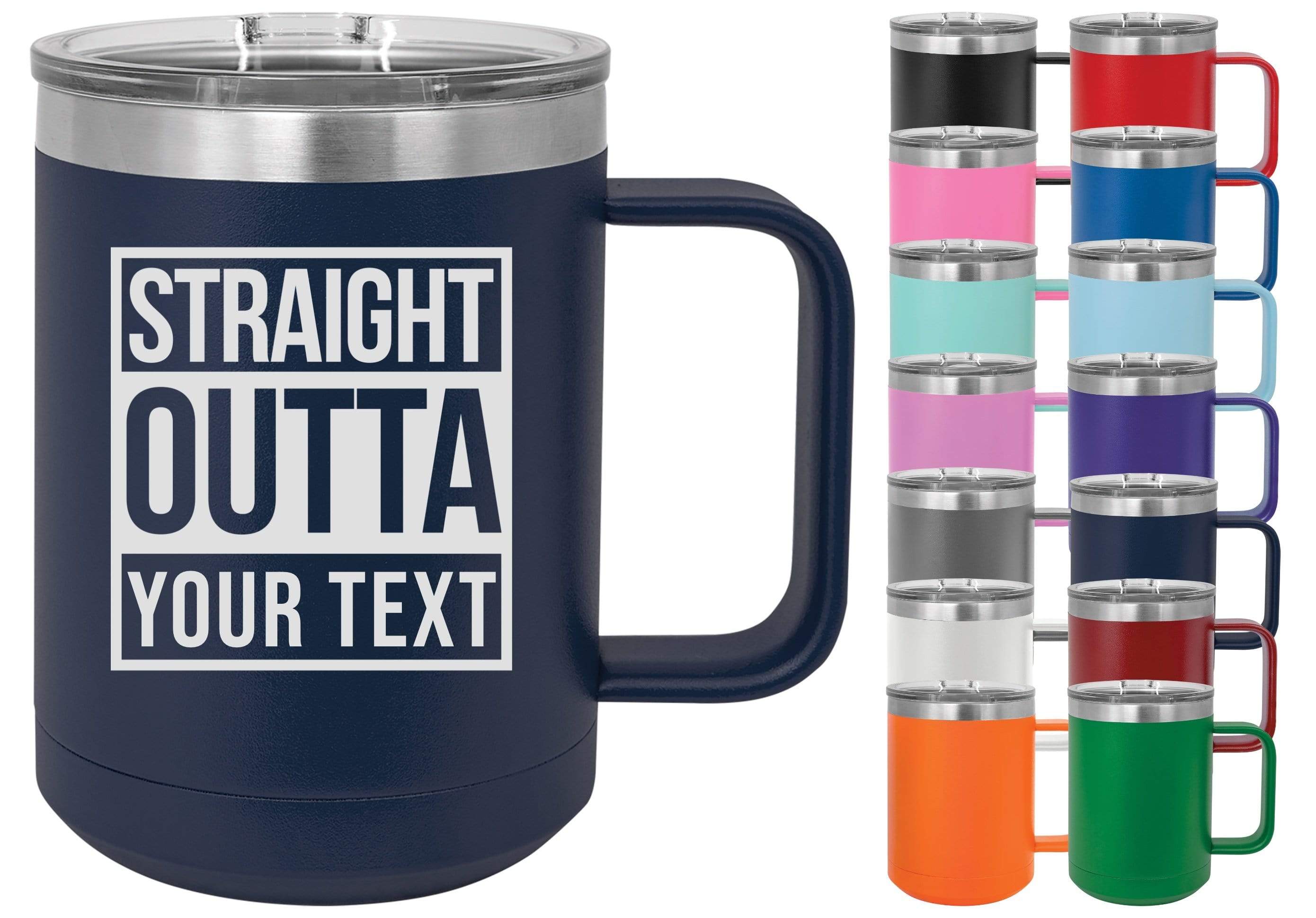 https://www.griffcosupply.com/cdn/shop/products/straight-outta-personalized-15-oz-with-handle-29639023460512.jpg?v=1628018405